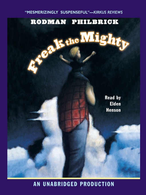 Title details for Freak the Mighty by Rodman Philbrick - Wait list